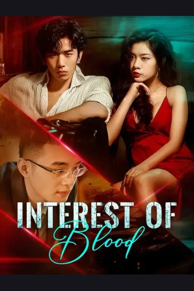 Interest Of Blood poster