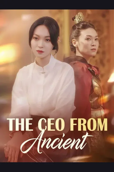 Affiche de The CEO From Ancient