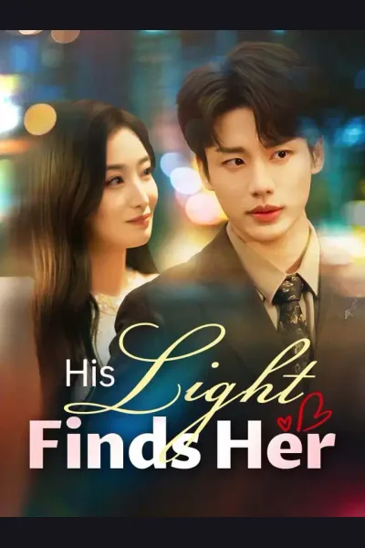 Affiche de His Light Finds Her