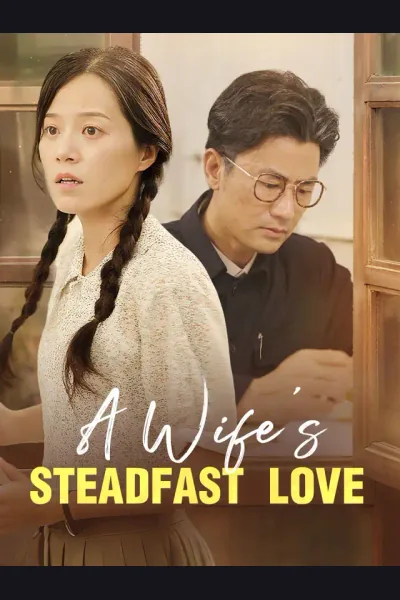 Póster de A Wife's Steadfast Love