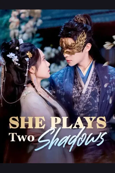 She Plays Two Shadows poster