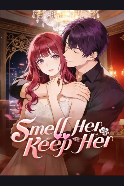 Affiche de Smell Her, Keep Her