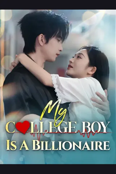 My College Boy Is A Billionaire poster
