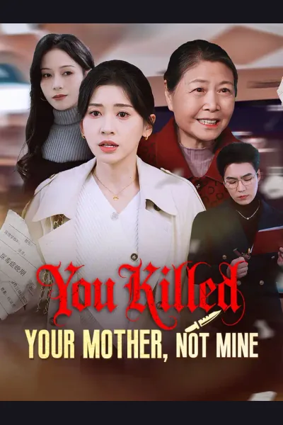 Affiche de You Killed Your Mother, Not Mine