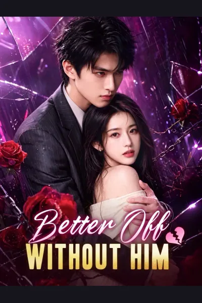 Better Off Without Him poster