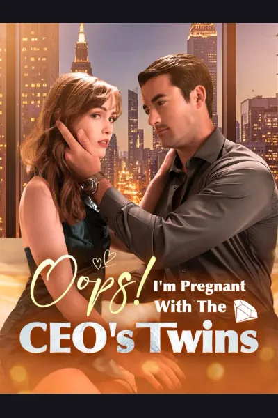 Póster de Oops! I'm Pregnant With The CEO's Twins