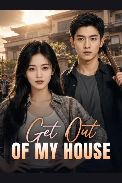 Get Out Of My House poster