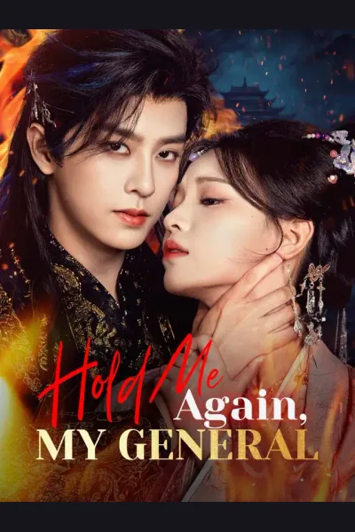 Pôster de Hold Me Again, My General