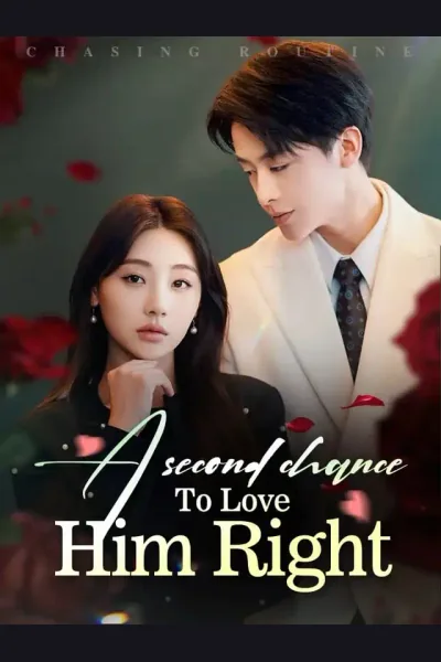 A Second Chance To Love Him Right poster