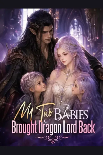My Two Babies Brought Dragon Lord Back poster