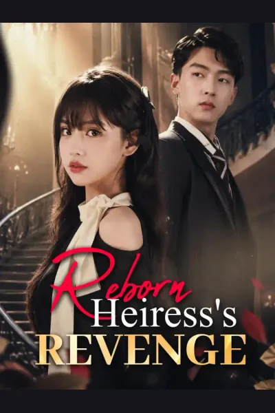 Affiche de Reborn Heiress's Revenge