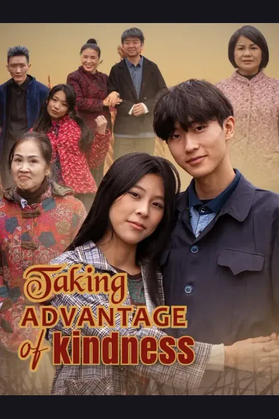 Affiche de Taking advantage of kindness