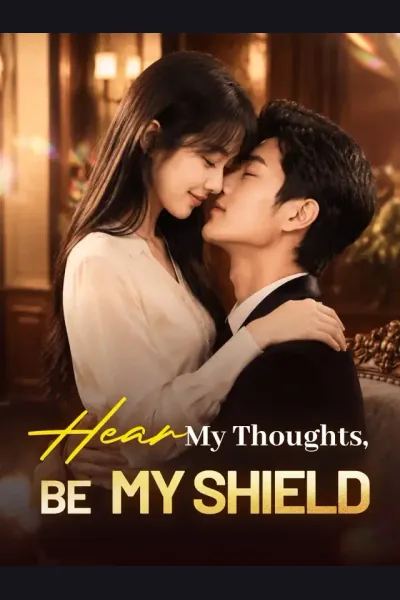 Affiche de Hear My Thoughts, Be My Shield