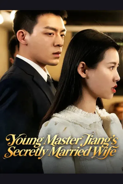 Affiche de Young Master Jiang's Secretly Married Wife