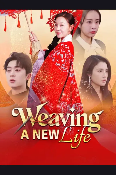 Affiche de Weaving A New Life
