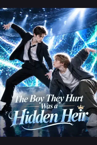 Pôster de The Boy They Hurt Was a Hidden Heir