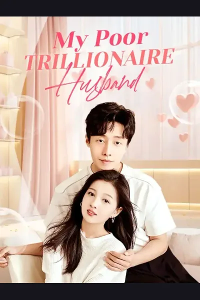 Póster de My Poor Trillionaire Husband