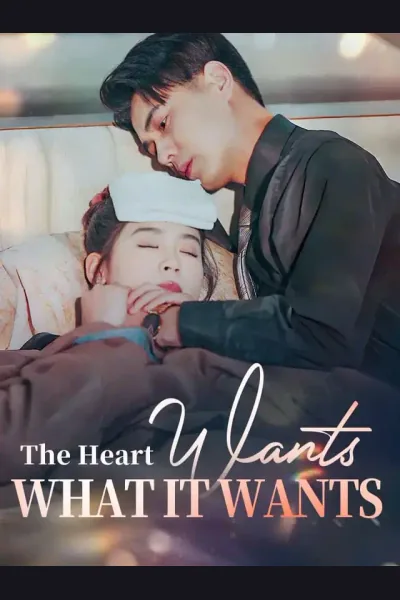 Affiche de The Heart Wants What It Wants