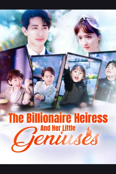 The Billionaire Heiress And Her Little Geniuses poster