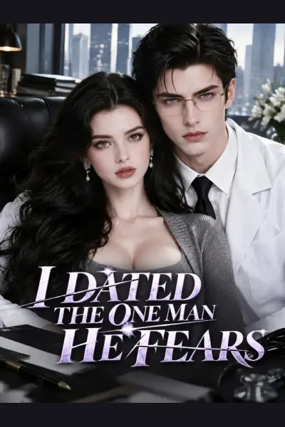 I Dated the One Man He Fears poster