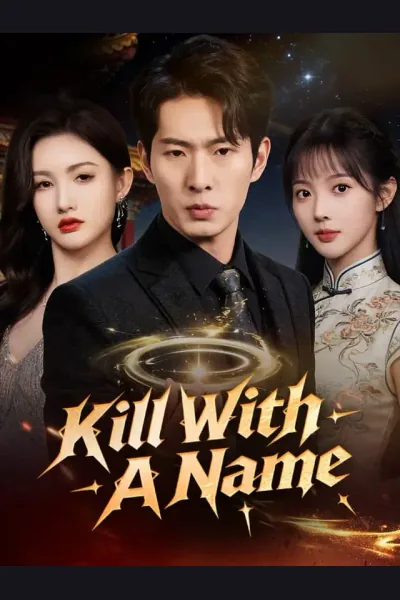 Affiche de Kill With A Name