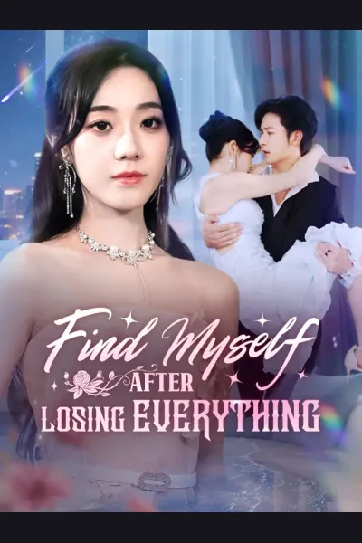 Affiche de Find Myself After Losing Everything
