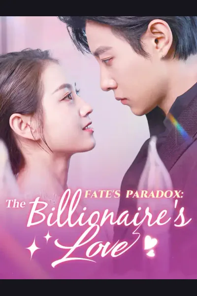 Affiche de Fate's Paradox: The Billionaire's Love