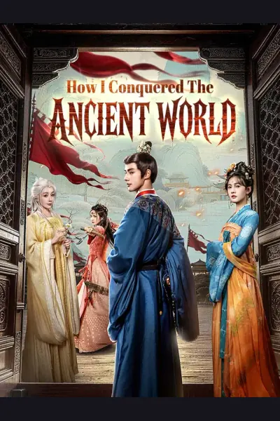 Affiche de How I Conquered The Ancient World
