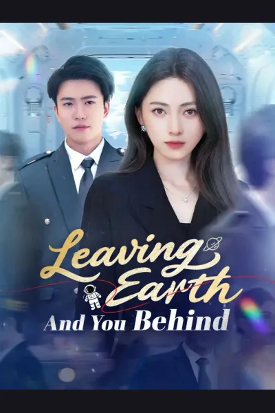 Póster de Leaving Earth And You Behind