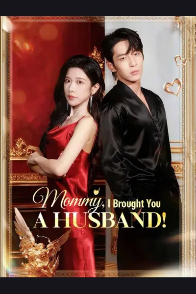 Affiche de Mommy, I Brought You a Husband!