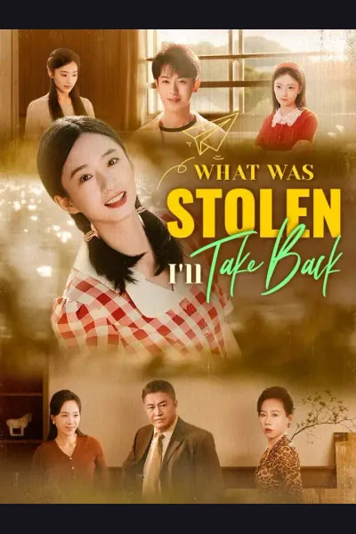 Póster de What Was Stolen, I'll Take Back