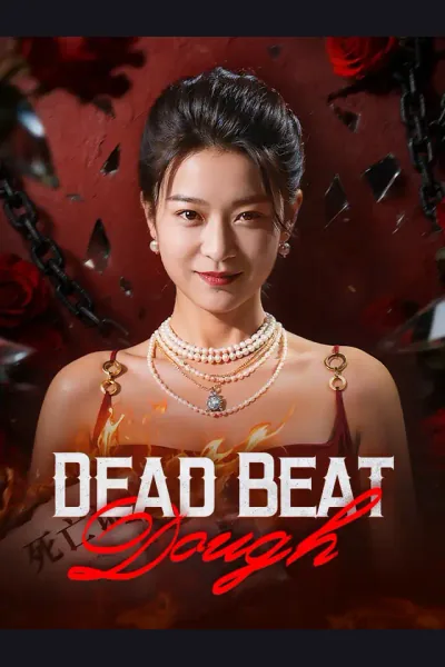 Affiche de Dead Beat Dough