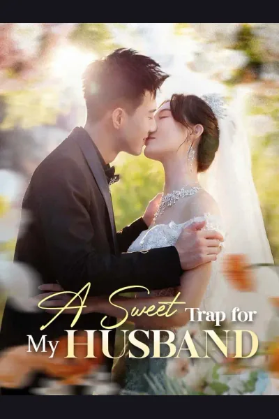 A Sweet Trap for My Husband poster