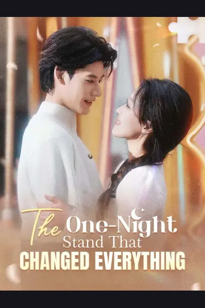 The One-Night Stand That Changed Everything poster