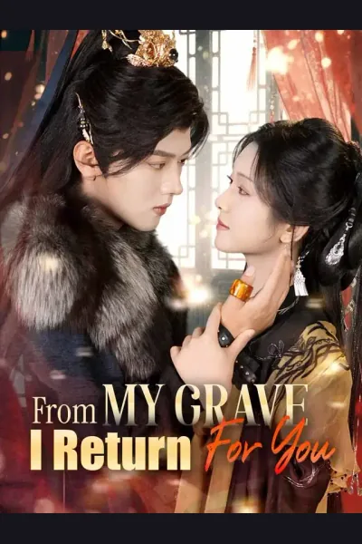 Affiche de From My Grave I Return For You