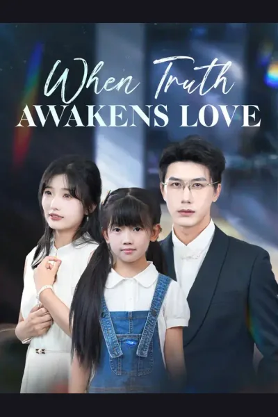Póster de When Truth Awakens Love