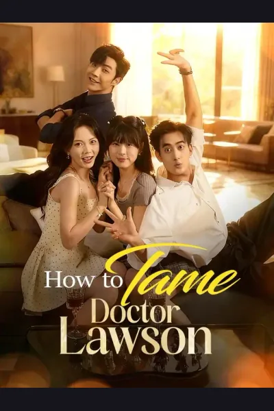 Pôster de How to Tame Doctor Lawson
