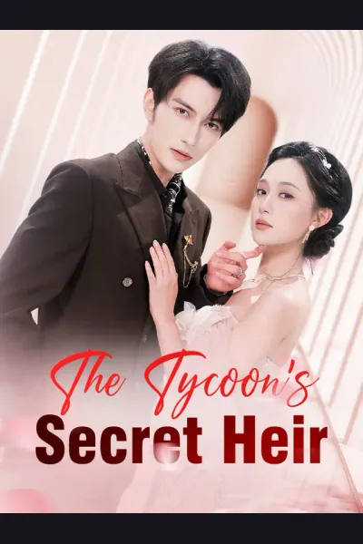 Affiche de The Tycoon's Secret Heir