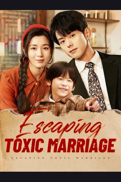 Affiche de Escaping Toxic Marriage
