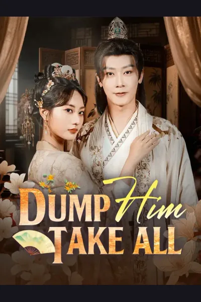 Póster de Dump Him, Take All