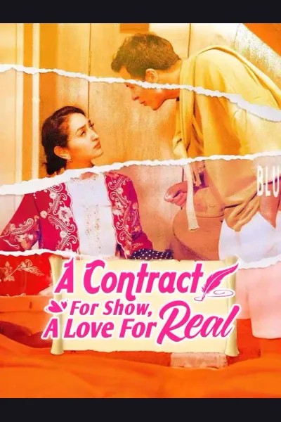 A Contract For Show, A Love For Real poster
