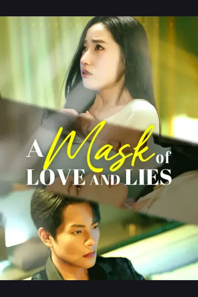 Affiche de A Mask of Love and Lies