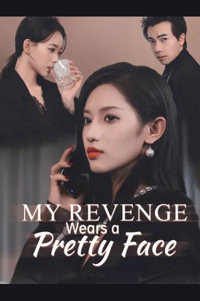 My Revenge Wears a Pretty Face poster