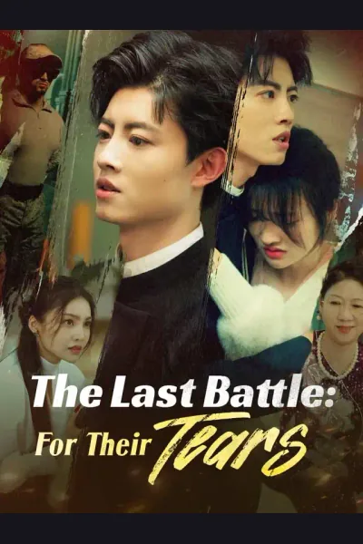 Affiche de The Last Battle: For Their Tears