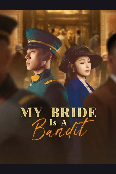 Póster de My Bride Is A Bandit