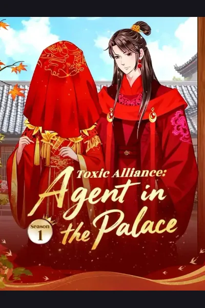 Póster de Toxic Alliance: Agent in the Palace Season 1