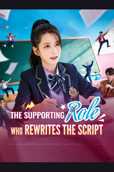 The Supporting Role Who Rewrites The Script poster