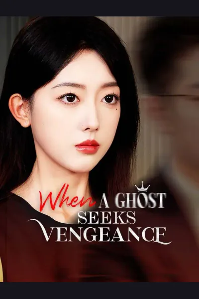 Póster de When A Ghost Seeks Vengeance