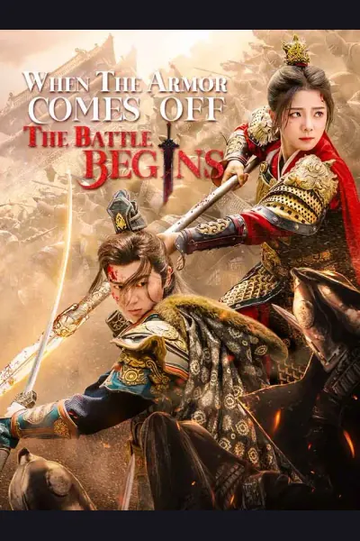 Affiche de When The Armor Comes Off, The Battle Begins