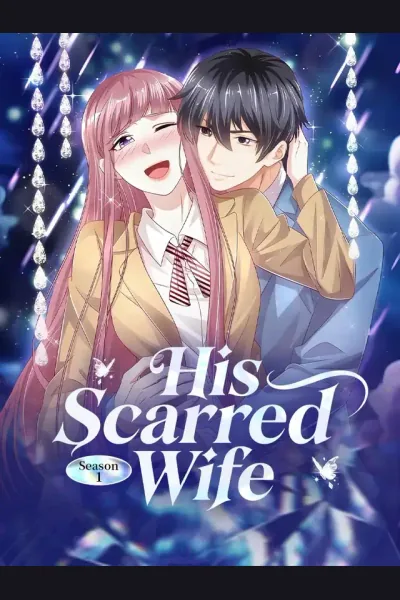 Affiche de His Scarred Wife Season 1
